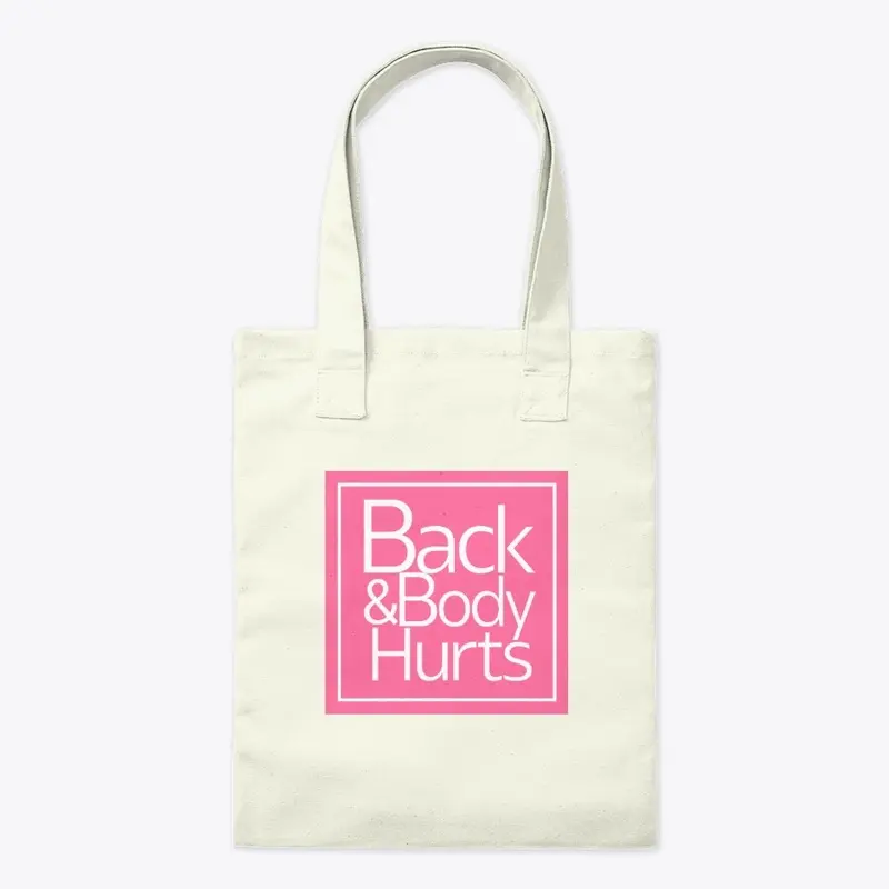 Novelty Back & Body Hurt T-shirt